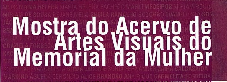 Mostra do Acervo do Memorial da Mulher está em exposição na Galeria Conviv'Art