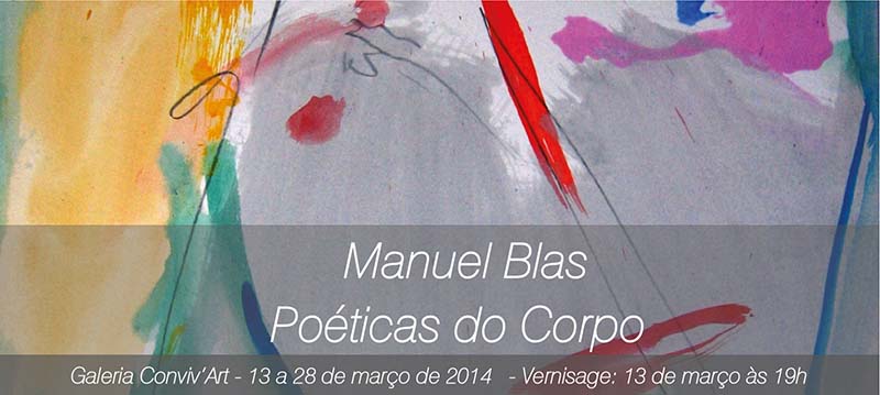 Exposição na Galeria Conviv'Art - Manuel Blas - 13 de março às 19 horas