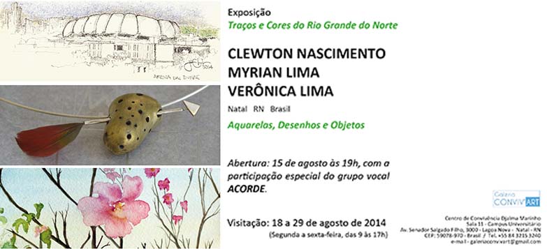 Exposição Traços e Cores do Rio grande do Norte - Na Galeria Conviv'Art da UFRN