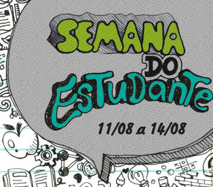 Semana do Estudante de 11 a 14 de agosto de 2014