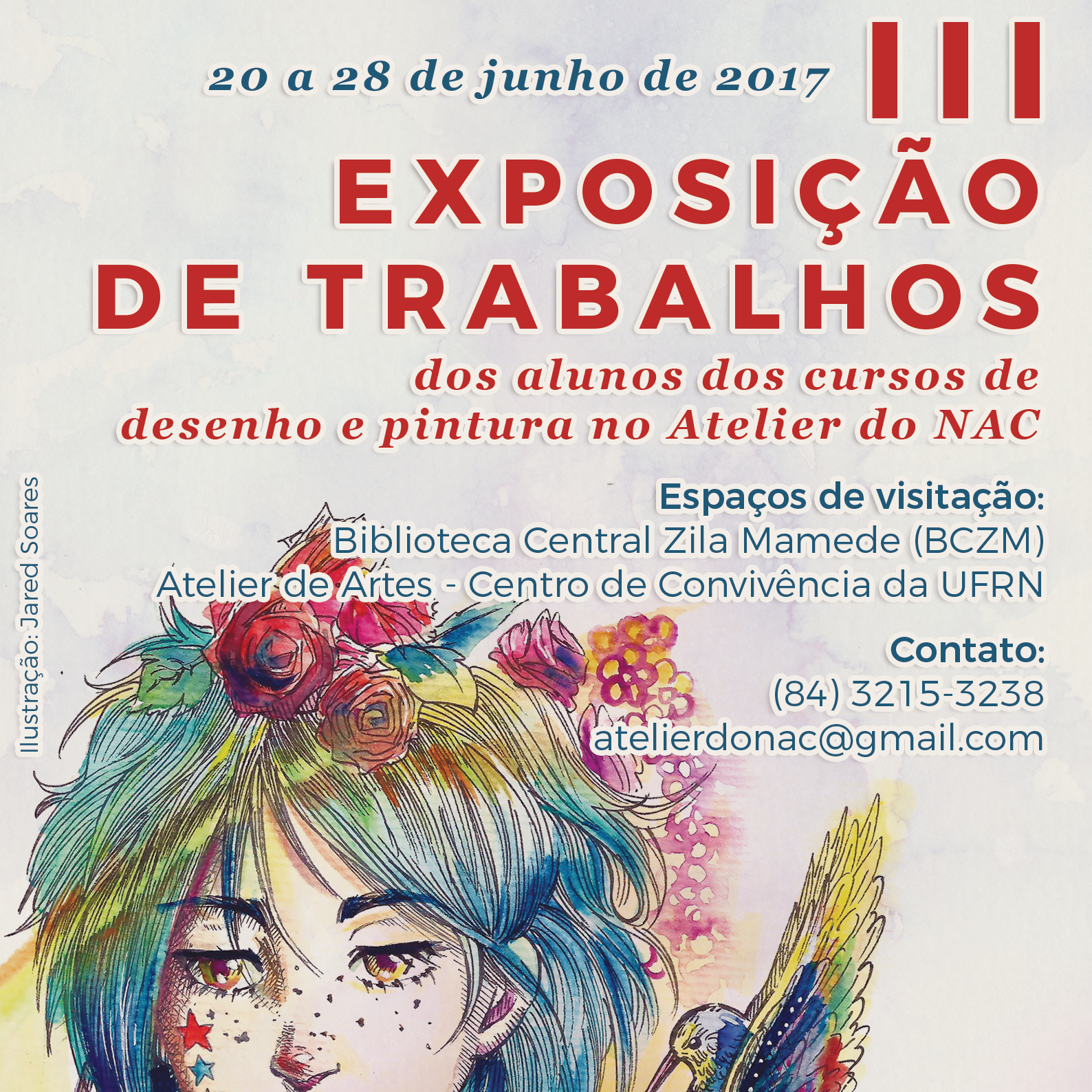 III Exposição de Trabalhos dos Alunos do Atelier do NAC