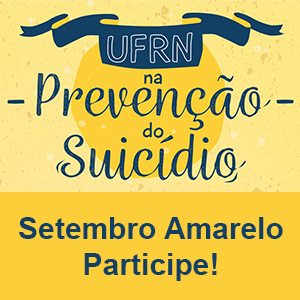 PROAE divulga a programação para o setembro amarelo PROAE divulga a programação para o setembro amarelo