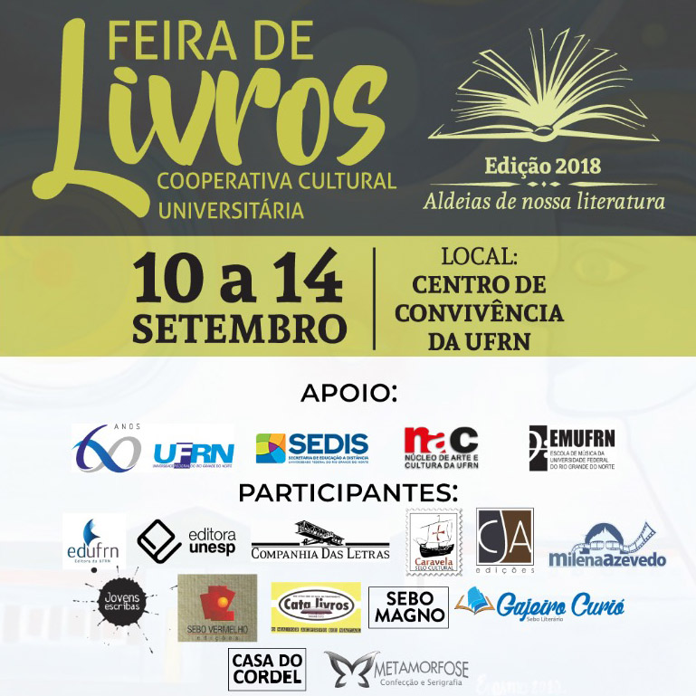 Feira de Livros da Cooperativa Cultural no Centro de Convivência da UFRN. Confira as atrações culturais da semana.