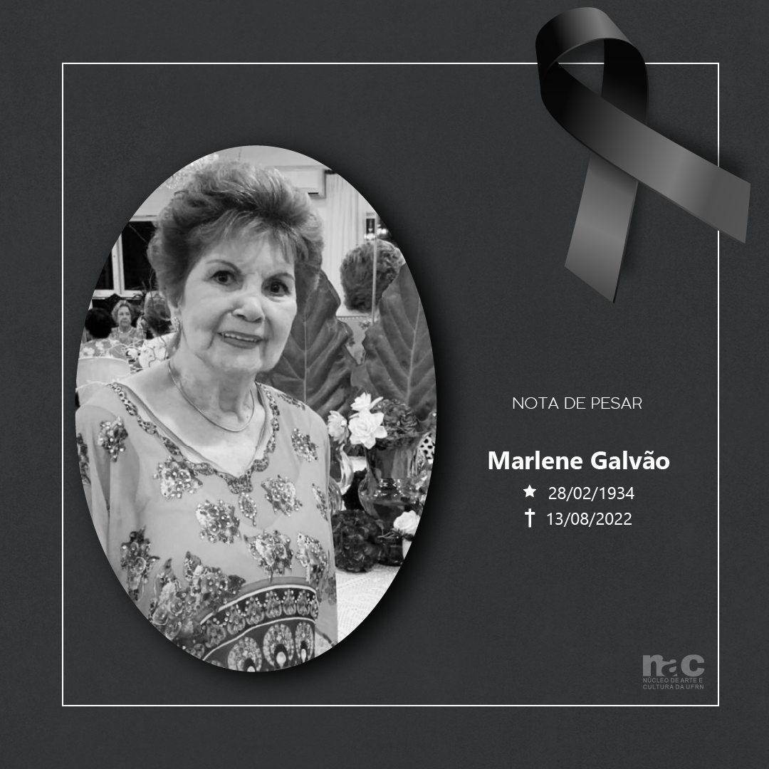 Nota de pesar: Marlene Galvão