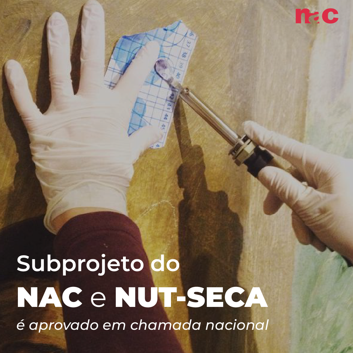 Subprojeto do NAC e NUT-SECA é aprovado em chamada nacional